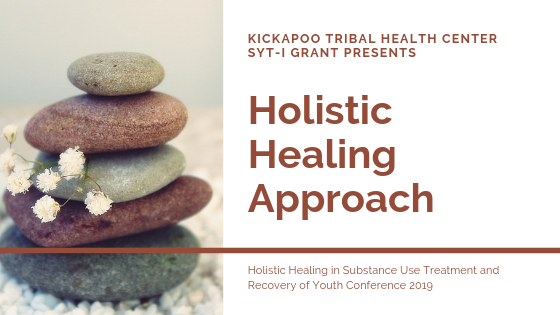 Kickapoo Behavioral Health Healing with a Holistic Approach – Kickapoo Tribal Health Center
