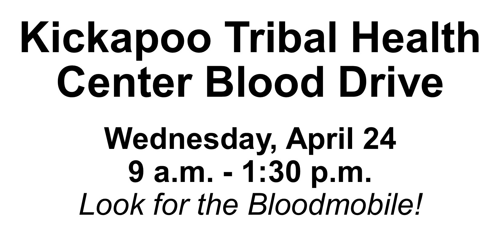 Kickapoo Tribal HealthCenter Blood Drive – Kickapoo Tribal Health Center